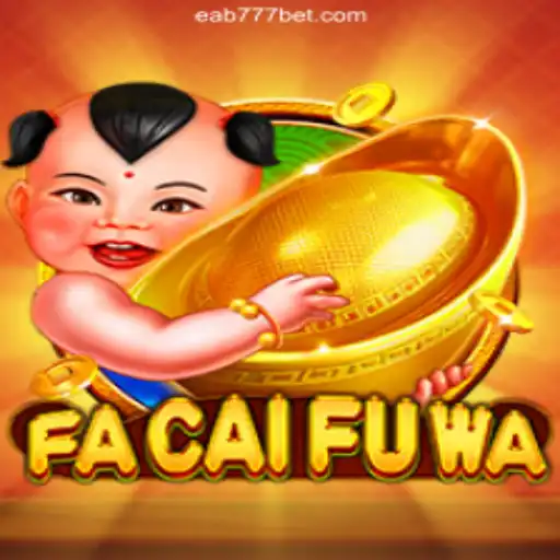 Exploring FaCaiFuWa: A Thrilling Online Slot Experience on EAB777.com